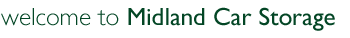welcome to Midland Car Storage