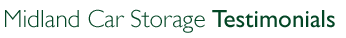 Midland Car Storage testimonials